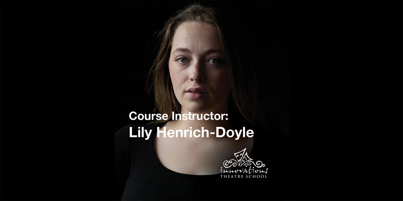 Lily Henrich-Doyle, award-winning Actor. Creative Dirctor, Director & Drama Instructor, Innovations Theatre School. Gorey, Co. Wexford