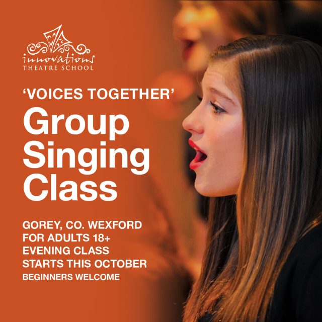 Innovations Theatre School Singing Class, Gorey. Co. Wexford Adult Singing Class